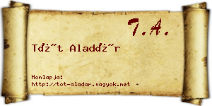 Tót Aladár névjegykártya